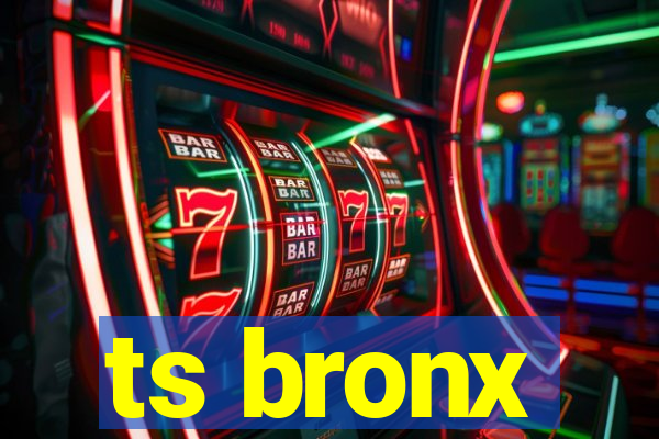 ts bronx